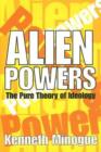 Image for Alien Powers : The Pure Theory of Ideology
