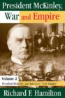 Image for President McKinley, War and Empire : President McKinley and America&#39;s New Empire