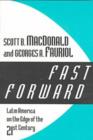 Image for Fast Forward : Latin America on the Edge of the 21st Century