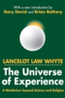 Image for The universe of experience  : a worldview beyond science and religion