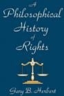 Image for A philosophical history of rights