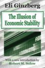 Image for The Illusion of Economic Stability
