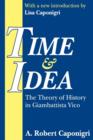 Image for Time and idea  : the theory of history in Giambattista Vico