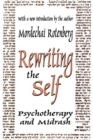 Image for Rewriting the Self : Psychotherapy and Midrash