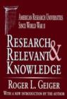 Image for Research and Relevant Knowledge : American Research Universities Since World War II