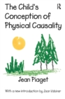 Image for The Child&#39;s Conception of Physical Causality