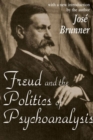 Image for Freud and the Politics of Psychoanalysis