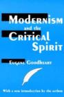 Image for Modernism and the Critical Spirit