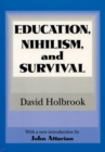 Image for Education, Nihilism, and Survival