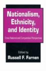 Image for Nationalism, Ethnicity, and Identity : Cross National and Comparative Perspectives