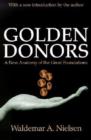 Image for Golden Donors : A New Anatomy of the Great Foundations