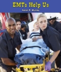 Image for EMTs Help Us
