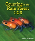 Image for Counting in the Rain Forest 1-2-3