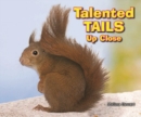 Image for Talented Tails Up Close