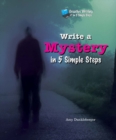 Image for Write a Mystery in 5 Simple Steps
