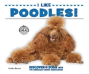 Image for I Like Poodles!