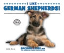 Image for I Like German Shepherds!