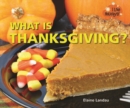 Image for What Is Thanksgiving?
