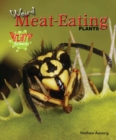 Image for Weird Meat-Eating Plants