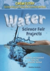 Image for Water Science Fair Projects, Using the Scientific Method