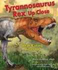Image for Tyrannosaurus Rex Up Close