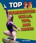 Image for Top 25 Gymnastics Skills, Tips, and Tricks