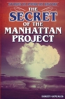 Image for Secret of the Manhattan Project