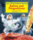 Image for Space Word Problems Starring Ratios and Proportions