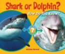 Image for Shark or Dolphin?