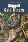 Image for Rugged Gold Miners