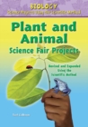 Image for Plant and Animal Science Fair Projects, Using the Scientific Method