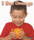 Image for I See Orange