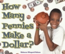 Image for How Many Pennies Make a Dollar?