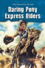 Image for Daring Pony Express Riders