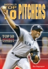 Image for Baseball&#39;s Top 10 Pitchers