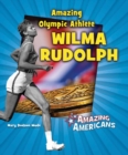 Image for Amazing Olympic Athlete Wilma Rudolph