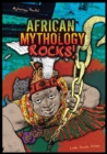 Image for African Mythology Rocks!
