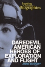 Image for Daredevil American Heroes of Exploration and Flight
