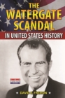 Image for Watergate Scandal in United States History