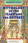 Image for Mythology of the Iliad and the Odyssey