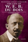 Image for Life of W.E.B. Du Bois