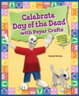 Image for Celebrate Day of the Dead with Paper Crafts
