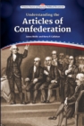 Image for Understanding the Articles of Confederation