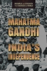 Image for Mahatma Gandhi and India&#39;s Independence