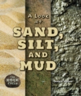 Image for Look at Sand, Silt, and Mud