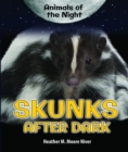 Image for Skunks After Dark