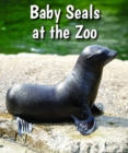 Image for Baby Seals at the Zoo