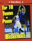 Image for Top 10 Towers of Power in Basketball