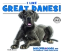 Image for I Like Great Danes!