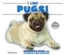 Image for I Like Pugs!